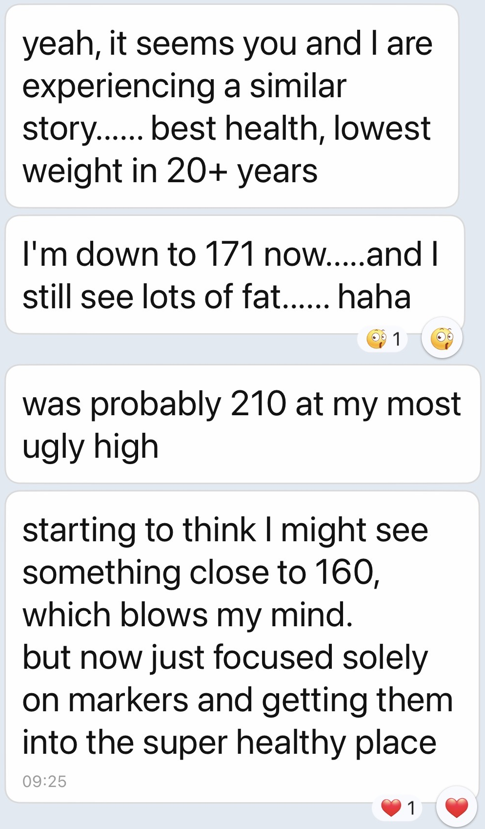 Anonymized customer screenshot: I'm down to 171 now